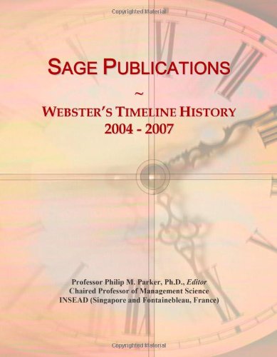 Sage Publications: Webster's Timeline History, 2004 - 2007