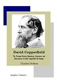 David Copperfield - Illustraded by Phiz (Legatus Classics)
