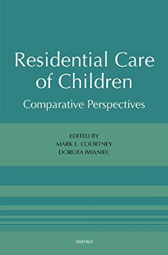 Residential Care of Children: Comparative Perspectives