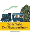 Produkt-Bild: Die Eisenbahnkinder (insel taschenbuch)