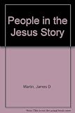 People in the Jesus story