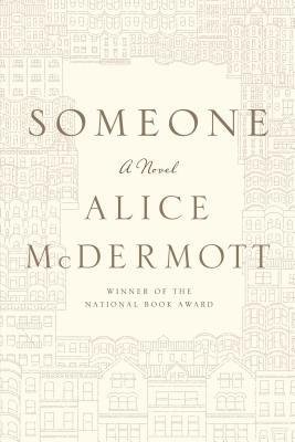 [ Someone McDermott, Alice ( Author ) ] { Hardcover } 2013