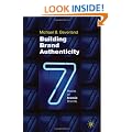 Building Brand Authenticity: 7 Habits of Iconic Brands