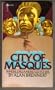 City of Masques: Where Dreamers Go To Die
