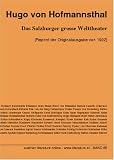 Das Salzburger grosse Welttheater: [Reprint der Originalausgabe von 1922]