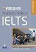  : Focus on Academic Skills for IELTS