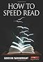 How to Speed Read