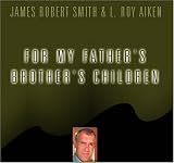 For My Father's Brother's Children