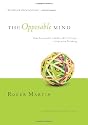 The Opposable Mind: How Successful Leaders Win Through Integrative Thinking