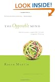 The Opposable Mind: How Successful Leaders Win Through Integrative Thinking