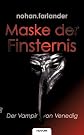 Maske der Finsternis