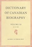 Dictionary of Canadian Biography / Di...