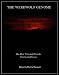 The Werewolf Genome: the Best Werewolf Novels, Stories and Essays