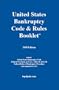 2009 U.S. Bankruptcy Code & Rules Booklet