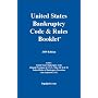 2009 U.S. Bankruptcy Code & Rules Booklet
