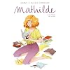 Mathilde, Tome 2 : Le Temps des songes