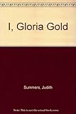 I, Gloria Gold