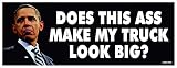 Anti Obama Political Bumper Sticker - Ass Big Truck