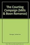 The courting campaign