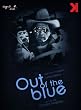 Out of the Blue