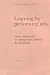Learning by performing arts: From indigenous to endogenous cultural development