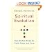 Spiritual Evolution: How We Are Wired for Faith, Hope, and Love