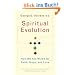 Spiritual Evolution: How We Are Wired for Faith, Hope, and Love