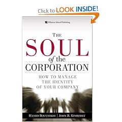 The Soul of the Corporation: How to manage the identity of your company