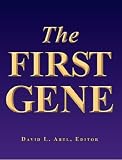 The First Gene: The Birth of Programming, Messaging and Formal Control