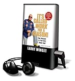 It's Called Work for a Reason!: Your Success Is Your Own Damn Fault (Playaway Adult Nonfiction)-