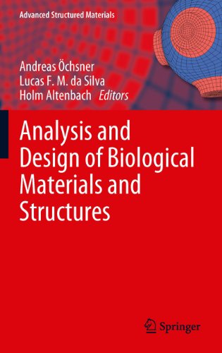 Analysis and Design of Biological Materials and Structures: 14 (Advanced Structured Materials)