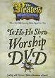 Yo-Ho-Ho Show Worship DVD: The Pirates Who Don't Do Anything - A VeggieTales VBS