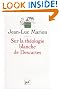 Sur la théologie blanche de Descartes (French Edition)