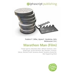 Marathon Man (Film): Thriller (genre), Marathon Man, William Goldman, John  Schlesinger, Dustin Hoffman, Roy Scheider, Laurence  Olivier, Michael ... Academy Award for  Best Supporting Actor