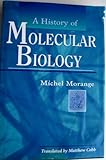 A history of molecular biology