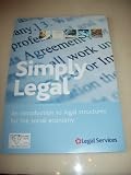 Simply legal : a guide for development workers on the legal forms and organisational types for community-based organisations across the social economy
