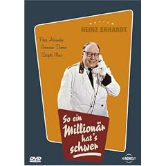 So ein Million�r hat's schwer