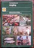 The Shell book of angling