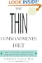 The Thin Commandments: The Ten No-Fail Strategies for Permanent Weight Loss