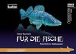 F�r die Fische - Fischf�hrer S��wasser