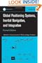 Global Positioning Systems, Inertial Navigation, and Integration