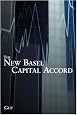 The New Basel Capital Accord