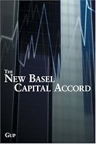 The New Basel Capital Accord