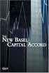 The New Basel Capital Accord