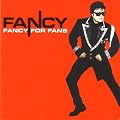 Fancy for Fans