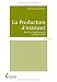 La PRODUCTION D'EXISTANT at Amazon: 41qepzjIhJL._SL75_