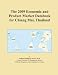 The 2009 Economic and Product Market Databook for Chiang Mai, Thailand