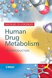 Human Drug Metabolism: An Introduction