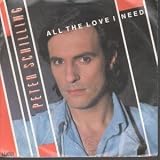 ALL THE LOVE I NEED 7 INCH (7" 45) UK WEA 1986