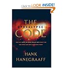The Apocalypse Code: Find Out What the Bible REALLY Says About the End Times . . . and Why It... by Hank Hanegraaff